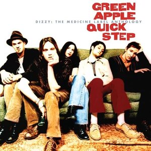 Green Apple Quick Step – Dizzy: The Medicine Label Anthology 2CD