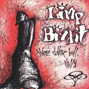 Limp Bizkit – Three Dollar Bill, Yall$ CD