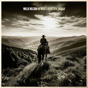 Willie Nelson – Oh What A Beautiful World CD