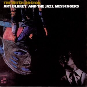 Art Blakey And The Jazz Messengers ‎– The Witch Doctor LP