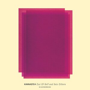 Kannaste4 – Out Of Self and Into Others LP