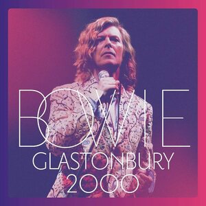 David Bowie – Glastonbury 2000 3LP
