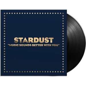 Stardust – Music Sounds Better With You 12"