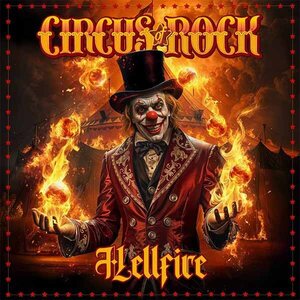 Circus Of Rock – Hellfire CD