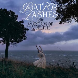 Bat For Lashes – The Dream Of Delphi LP