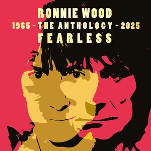 RONNIE WOOD – FEARLESS: Anthology 1965-2025 2CD