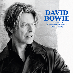 David Bowie – I Can't Give Everything Away (2002-2016) 18LP Box Set