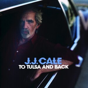 J.J. Cale – To Tulsa And Back 2LP+CD