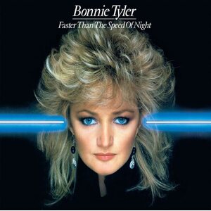 Bonnie Tyler – Faster Than The Speed Of Night LP