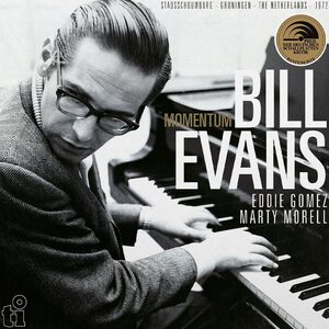 Bill Evans – Momentum (Stadsschouwburg - Groningen - The Netherlands - 1972) 2LP