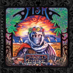 Fish – Sunsets On Empire 3CD