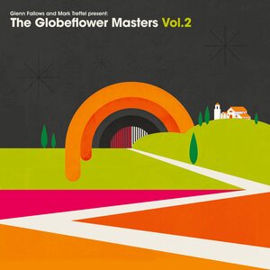 Glenn Fallows And Mark Treffel – The Globeflower Masters Vol.2 LP