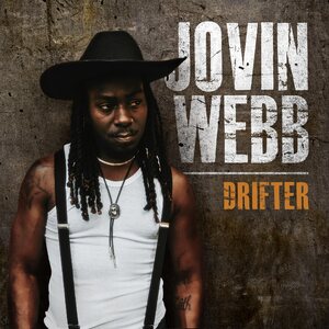 Jovin Webb – Drifter LP