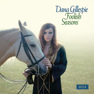 Dana Gillespie – Foolish Seasons LP