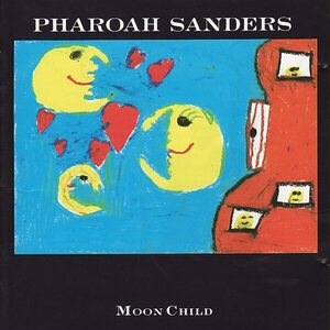 PHAROAH SANDERS QUARTET – Moon Child LP Red Vinyl