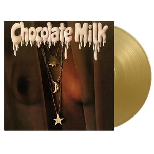 Chocolate Milk – Chocolate Milk LP Gold Vinyl
