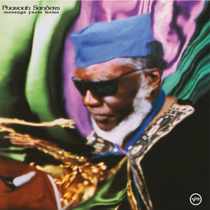 PHAROAH SANDERS – Message From Home LP