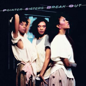 POINTER SISTERS – Break Out LP Blue Vinyl