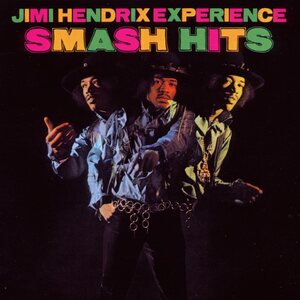 Jimi Hendrix Experience – Smash Hits CD