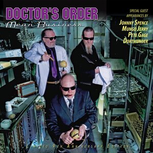 Doctor's Order – Mean Business - Limited Edition CD