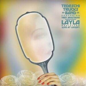 Tedeschi Trucks Band Featuring Trey Anastasio ‎– Layla Revisited (Live At Lockn') 2CD