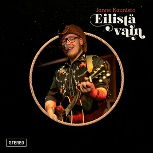 Janne Kaunisto – Eilistä vain CD