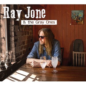 Ray Jone & The Gray Ones – Ray Jone & The Gray Ones CD