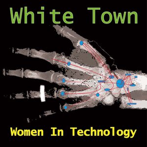 WHITE TOWN – Women In Technology LP Turquoise Vinyl
