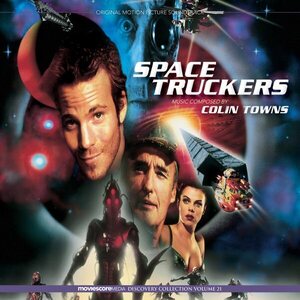 Colin Towns – Space Truckers (Original Motion Picture Soundtrack) 2LP
