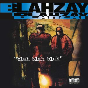BLAHZAY BLAHZAY – Blah Blah Blah 2LP