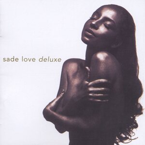 Sade – Love Deluxe CD