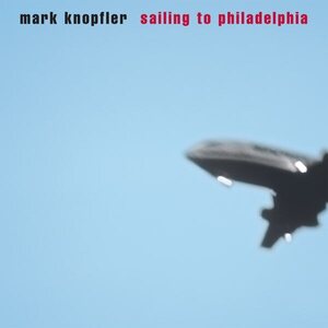 Mark Knopfler – Sailing To Philadelphia 2LP Ultra Clear Vinyl
