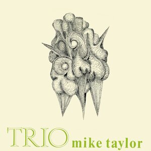 Mike Taylor (Piano) – Trio (British Jazz Explosion) LP