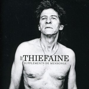 Hubert-Félix Thiéfaine – Supplements De Mensonge CD