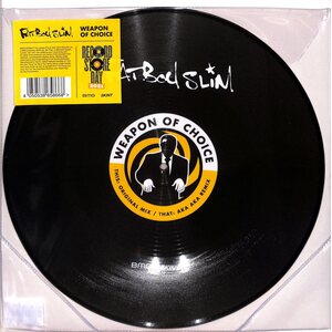 Fatboy Slim – Weapon of Choice (Original and AKA AKA Remix) 12" Picture Disc