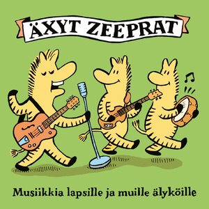 Äxyt Zeeprat – Musiikkia lapsille ja muille älyköille CD