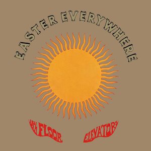 13th Floor Elevators – Easter Everywhere LP