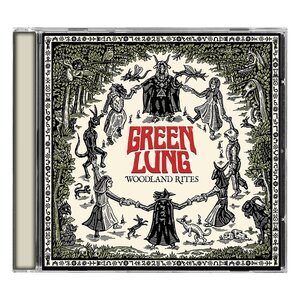 Green Lung – Woodland Rites CD