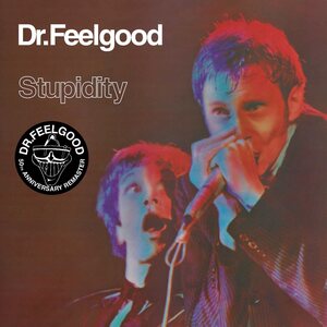 Dr. Feelgood – Stupidity (Live 1975) LP (2025 Remaster)