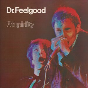 Dr. Feelgood – Stupidity (Live 1975) CD (2025 Remaster)