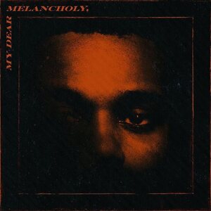 Weeknd – My Dear Melancholy, LP