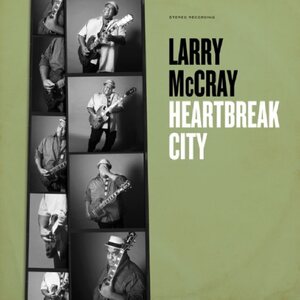 Larry McCray – Heartbreak City CD