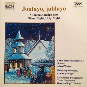CSSR State Philharmonic (Košice) , Conductor Alfred Walter , Organ Wolfgang Ruebsam, German Boys' Choir – Jouluyö, juhlayö CD