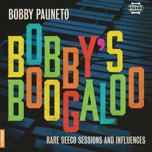 Bobby Pauneto – Bobby's Boogaloo LP