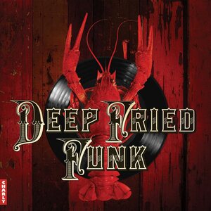 Various Artists – Deep Fried Funk 2LP