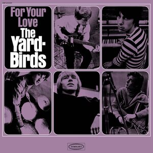 Yardbirds – For Your Love CD