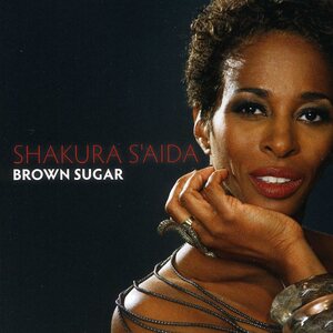 Shakura S'Aida – Brown Sugar CD