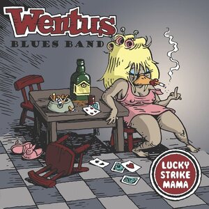 Wentus Blues Band ‎– Lucky Strike Mama CD