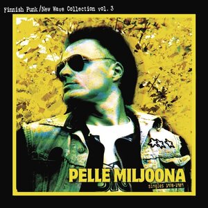Pelle Miljoona – Singles 1978-1989 2CD
