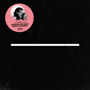 Soundtrack – Musiikkia elokuvasta Jossain on valo joka ei sammu LP